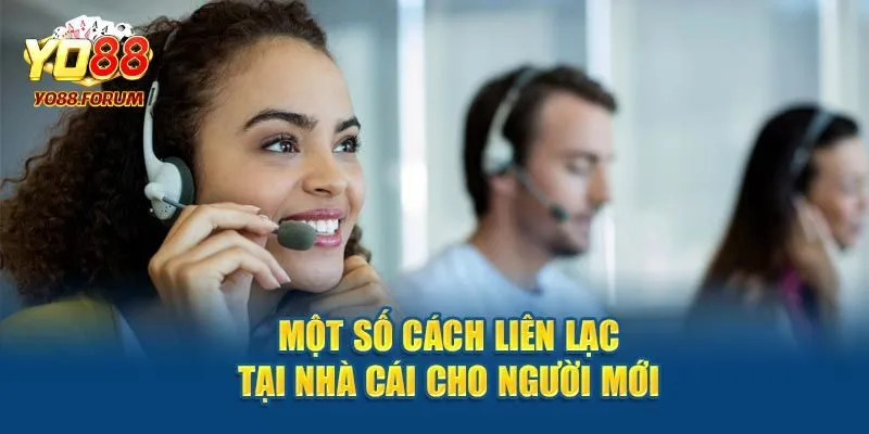 Tổng hợp những kênh liên hệ Yo88 phổ biến nhất